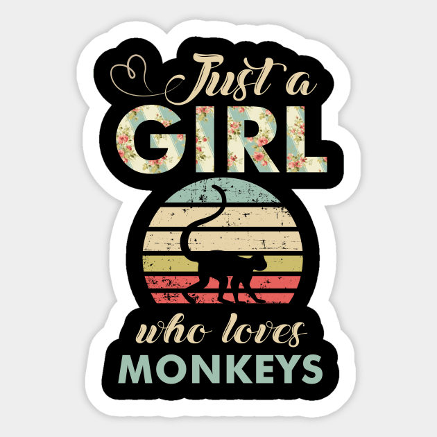 Just A Girl Who Loves Monkeys Sticker by magazin